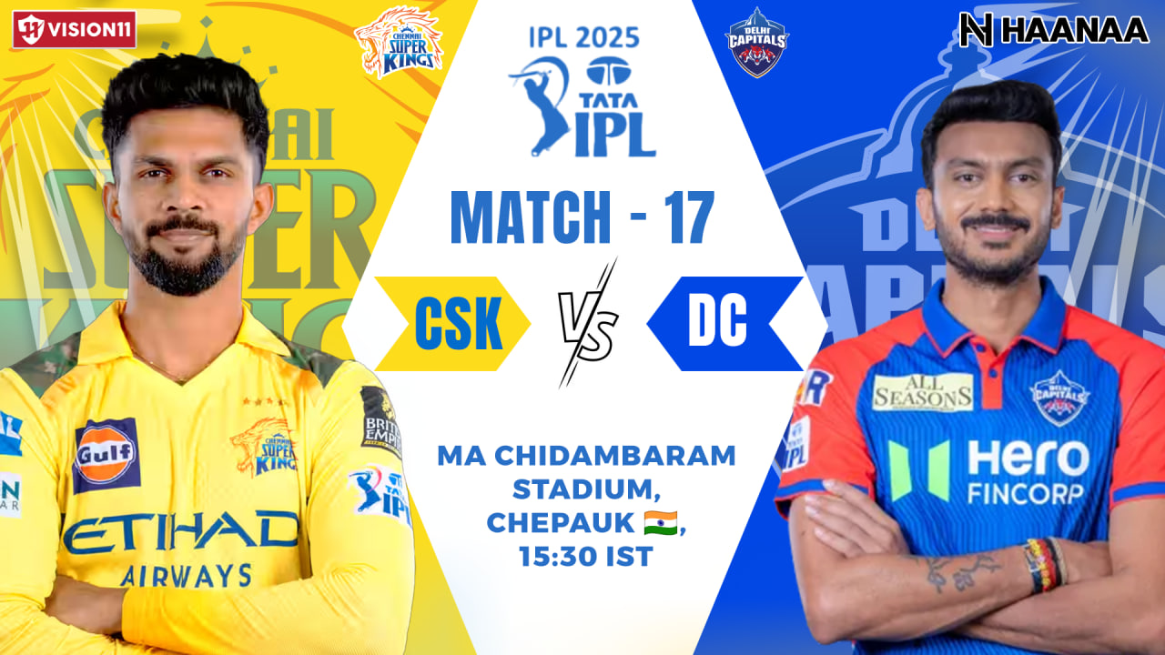 CSK vs DC Dream11 Prediction,
